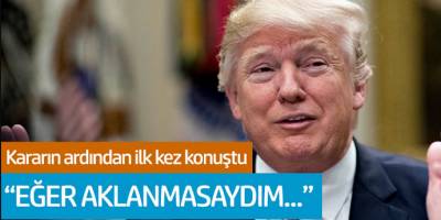 Kararın ardından ilk kez konuştu: 'Eğer aklanmasaydım...'