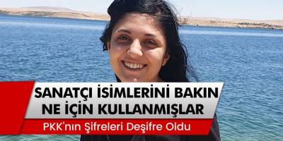 PKK'nın Şifreleri Deşifre Oldu! Sanatçı İsimlerini Bakın Ne İçin Kullanmışlar