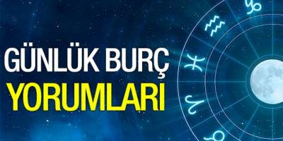 Günlük Burç Yorumları 27 Temmuz…! Bu burcu felaketler bekliyor!