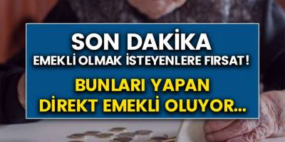 SSK - SGK ve Bağkurlu olanların dikkatine! Toplu para ödemesi yaparak erkenden emekli olabilirsiniz…