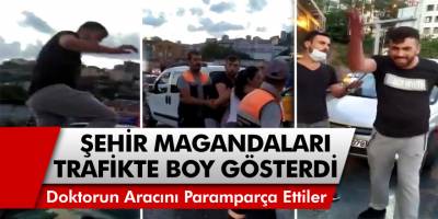 Alibeyköy'de Şehir Magandaları İş Başında! Trafikte Kadın Doktora Dehşeti Yaşattılar...