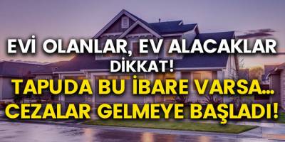 Ev alacaklar, evi olanlar dikkat, tapunuzu hemen kontrol edin! İskanlı ya da iskansız daire nedir, kat irtifakı olursa ne olacak?