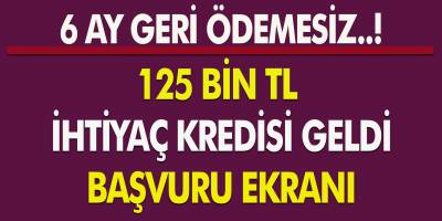 Vakıfbank 6 Ay Ödemesiz 125 Bin TL İhtiyaç Kredisi Geldi! İşe Devam Kredisi Başvuru Ekranı…