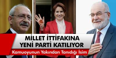 Millet İttifa'na Yeni Parti Katılıyor! Kamuoyunun Çok Yakından Tanıdığı Bir İsim...