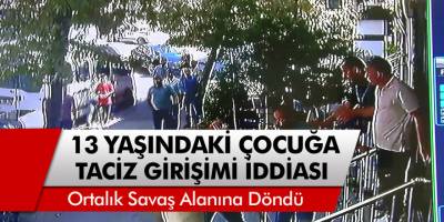 O İlimizde 13 Yaşındaki Kız Çocuğuna Taciz Girişimi İddiası!