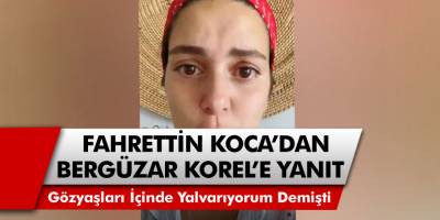 Sağlık Bakanı Fahrettin Koca'dan Bergüzar Korel'e flaş yanıt