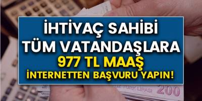 Devletten Tüm Vatandaşlara 977 TL Maaş! Hemen İnternetten Başvuru Yapın Maaşınız PTT’ye Yatsın…