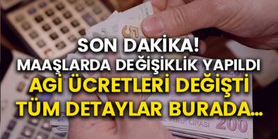 Maaşlarda değişiklik yapıldı! AGİ Ücretleri Değiştirildi, 2020 Asgari Geçim İndirimleri Son Durum Ne Oldu?