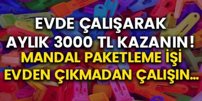 Evde Mandal Montajı Yaparak Para Kazanma İşi 2020 - Evde Çalışarak Para Kazanma