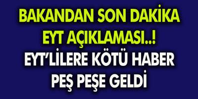 EYT Son Dakika Haberleri! Bakan EYT Konusunda Açıklamada Bulundu! Erken Emeklilikte Son Durum…