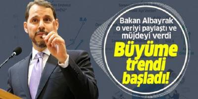 Berat Albayrak'tan flaş açıklama: Büyüme trendi başladı
