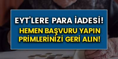 SGK’dan Emeklilikte Yaşa Takılanlara Toplu Para İadesi! EYT’ler Para İadesi Nasıl Alınır?