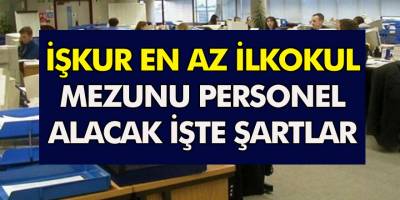 İŞKUR En Az İlk Okul Mezunu Personel Alacak! Bütün Belediyeler Tek Liste… İşte şartlar