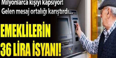 Emeklilerin 36 lira isyanı! SGK'dan açıklama var...