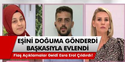 Eşini Doğuma Gönderip Kendisi Başkasıyla Evlenmiş! Flaş Açıklamalar Geldi!