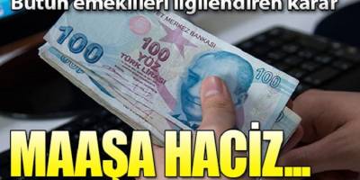 'Onay almadan emekli maaşına haciz uygulamayın' kararı! Emekli maaşına haciz konulur mu?