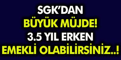 Erken Emeklilik Müjdesi Geldi! 1261 Kuralıyla 3.5 Yıl Erken Emekli Olabilirsiniz! Nasıl Erken Emekli Olabilirim?