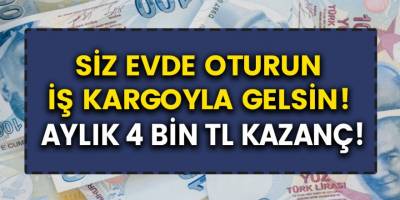 Kargo İle Evlere İş Veren Firmalar - 2020 Evde Ne İş Yapılır?