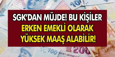 Bunları Yapanlar Hem Erken Emekli Oluyor, Hem De Yüksek Maaş Alıyorlar! Nasıl Erken Emekli Olurum?