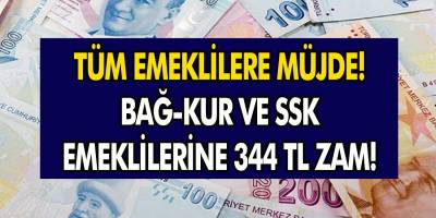 Tüm Emeklilere 344 TL Zam Geldi! Bağkur ve SSK Emeklilerin Yeni Maaşları Ne Kadar Olacak?