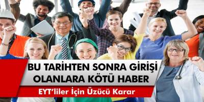 EYT’de Son Dakika Gelişmesi! EYT’liler İçin Üzücü Karar: Belirlenen tarihten sonra sigorta girişi olduysa artık imkansız...