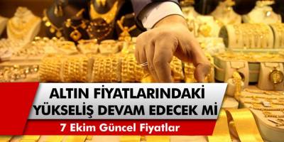 Altın fiyatları düşer mi yükselir mi 7 Ekim 2020 Pazartesi 22 ayar bilezik, tam, yarım, gram ve çeyrek altın fiyatları ne kadar?