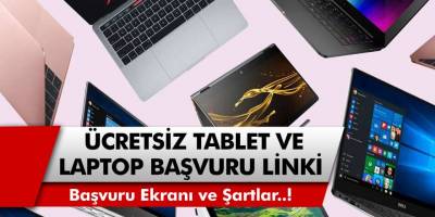 Başvurular Resmen Başladı… Bedava Tablet Başvurusu Nasıl Yapılır, Şartlar Neler? Bedava Tablet ve Laptop Başvuru Linki...