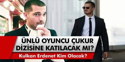 Netflix Yıldızı Çağatay Ulusoy Ekranlara Geri mi Dönüyor? Çağatay Ulusoy, Çukur Dizisine Dahil Olacak Mı? Kulkan Erdenet Kim Olacak?