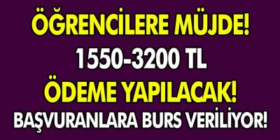 Öğrencilere müjde! 1550 TL’den 3200 TL ye kadar ödeme yapılacak! Başvuran herkese burs veriliyor…