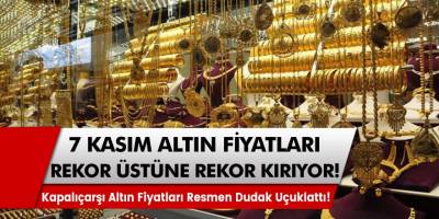 Altın Fiyatları Rekora Koşuyor! Gram, bilezik, cumhuriyet ve çeyrek altın fiyatları kaç TL?