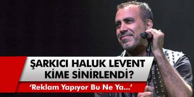 Şarkıcı Haluk Levent, Ayda Gezgin Üzerinden Reklam Yapıldığını Söyleyerek İsyan Etti!