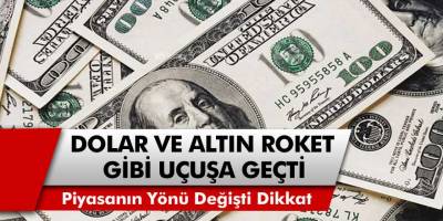Yeni Maliye Bakanı Lütfi Elvan’ın Atamasının Peşinden Altın ve Dolar Roket Gibi Uçuşa Geçti…