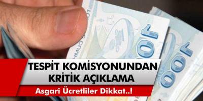 Asgari ücret tespit komisyonu tarafından kritik zam açıklaması! Brüt ve net maaşlar belli oldu mu? AGİ ücretleri ne kadar olacak?