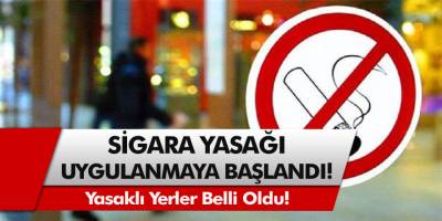 Son dakika gelişmesi! Ülke genelinde sigara yasağı uygulanmaya başladı! İstanbul’da yasaklı yerler belli oldu…
