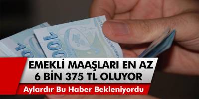 Milyonlarca Emekli aylardır bu haberi bekliyordu! Emekli maaşları 6 bin 375 TL olacak… Detaylar belli oldu...