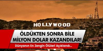 Bu Ünlüler Öldükten Sonra da Milyon Dolar Kazanmaya Devam Etti! Listeyi Görünce Şok Olacaksınız…