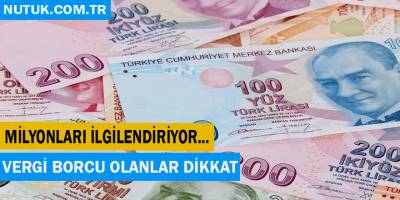 Milyonlarca kişiyi ilgilendiriyor... Vergi borcu olanlar dikkat!