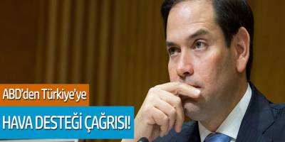 ABD'den Türkiye'ye Hava Desteği Çağrısı!