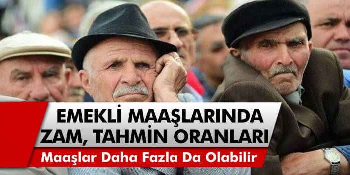 Emekli maaşlarında son durum: Maaşlar daha fazla da olabilir! 2021 yılı emekli maaşlarına zam oranı tahminleri ve merak edilen detaylar belli oldu!