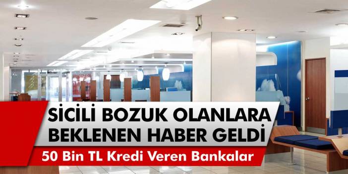 Sicil affı bekleyenler için beklenen haber geldi! Kredi notu sıfır olan vatandaşlara kredi veren bankalar belli oldu…