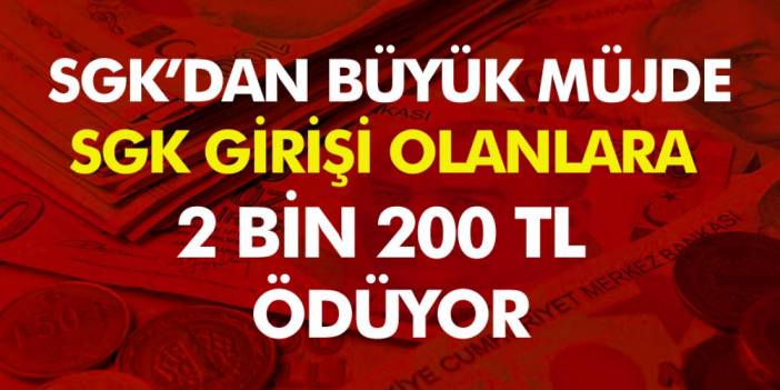 SGK’dan büyük müjde SSK girişi olan kişilere 2 Bin 200 TL para yardımında bulunuyor. İşte tüm Detaylar…