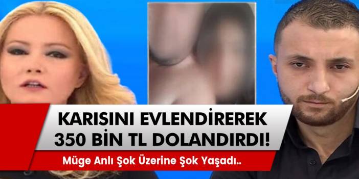 Karısını baldızı olarak gösterip başkasıyla evlendirmeye çalıştı! 350 Bin TL dolandırdı…