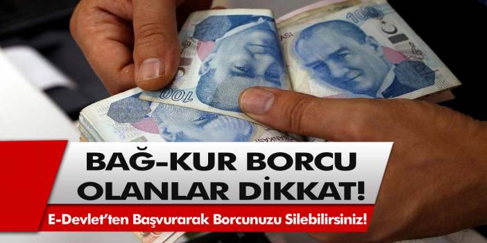 Bağ-Kur borcu olanlar dikkat! Af geldi, E-Devlet’ten başvuru yaparak Bağ-Kur borcunuzu silebilirsiniz…