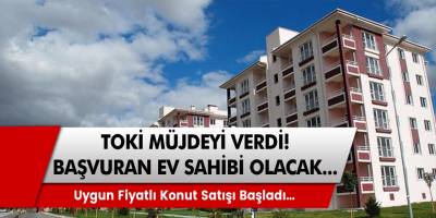 TOKİ’den müjde: 7 ilde ucuz fiyatlı konut satışı başladı! Başvuran ev sahibi oluyor…