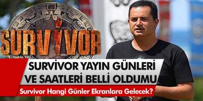 Hangi günler Survivor var? Survivor yayın günleri ve saatleri belli oldu mu?