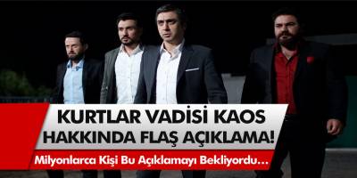 Son Dakika: Show TV, Kurtlar Vadisi Kaos Hakkında Flaş Açıklamada Bulundu… Milyonlarca Kişi Bu Açıklamayı Bekliyordu…