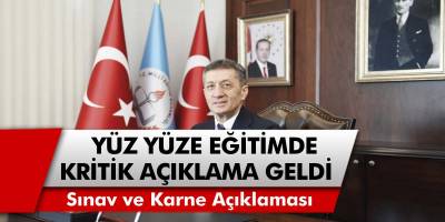 MEB duyurdu: Yüz yüze eğitimde kritik açıklama geldi! Sınav ve karne için son dakika açıklaması…