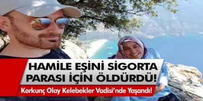 Korkunç Olay Kelebekler Vadisi’nde Yaşandı! 7 Aylık Hamile Kadını Kayalıklardan İtti!