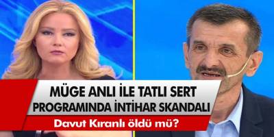 Müge Anlı ile Tatlı Sert programında intihar skandalı! Davut Kıranlı öldü mü? Davut Kıranlı sağlık durumunda son dakika…
