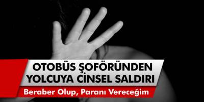 İstanbul’da akıl almaz olay! Halk otobüs şoföründen yolcusuna cinsel saldırı: Beraber olup, paranı vereceğim…